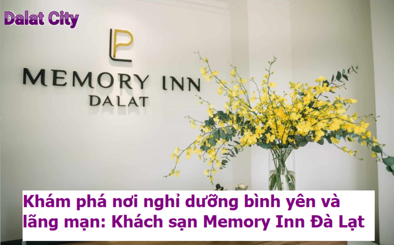 khach-san-memory-inn-da-lat
